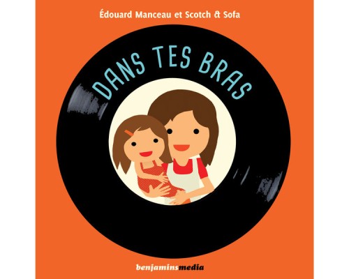 Scotch & Sofa - Dans tes bras