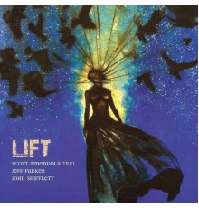 Scott Amendola Trio - Lift