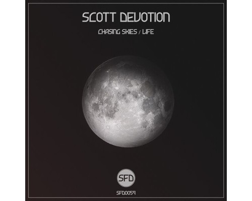 Scott Devotion - Chasing Skies / Life