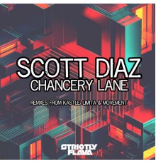 Scott Diaz - Chancery Lane (Remixes)