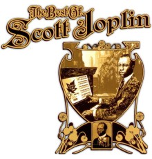 Scott Joplin - The Best of Scott Joplin