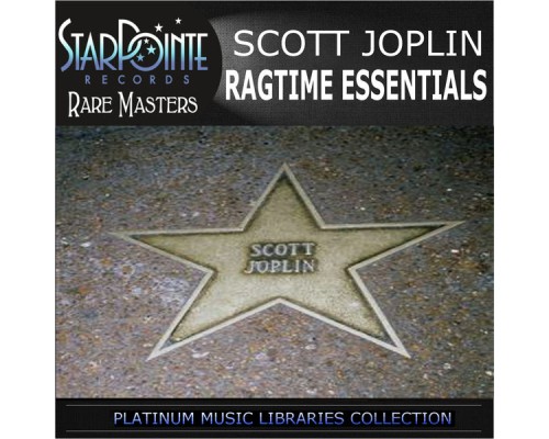 Scott Joplin - Ragtime Essentials