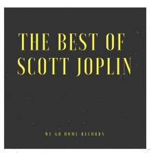 Scott Joplin - The Best Of Scott Joplin