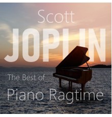Scott Joplin - The Best of Piano Ragtime