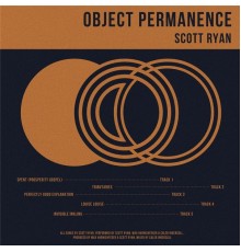 Scott Ryan - Object Permanence