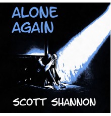 Scott Shannon - Alone Again