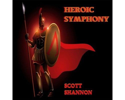 Scott Shannon - Heroic Symphony