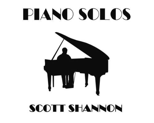 Scott Shannon - Piano Solos