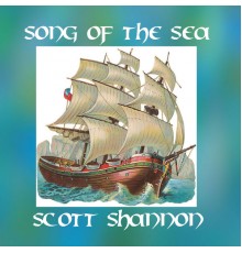 Scott Shannon - Song of the Sea