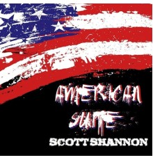 Scott Shannon - American Suite