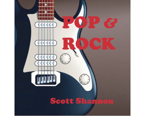 Scott Shannon - Pop & Rock