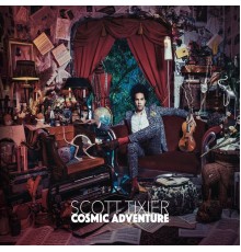 Scott Tixier - Cosmic Adventure