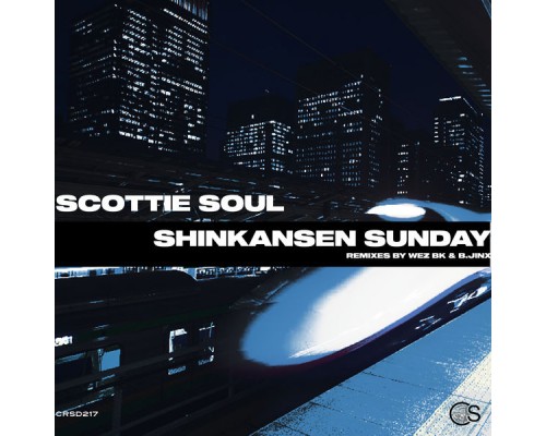 Scottie Soul - Shinkansen Sunday