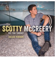 Scotty McCreery - See You Tonight