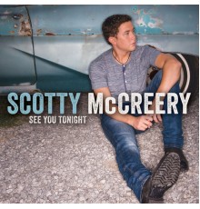 Scotty McCreery - See You Tonight