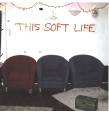 Scout  - This Soft Life