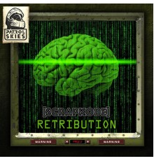 ScrapKode - Retribution LP