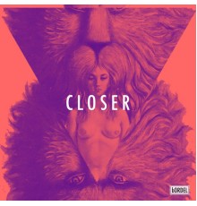 Scratch Massive, Chloé - Closer