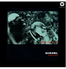 Scrawl - Nature Film