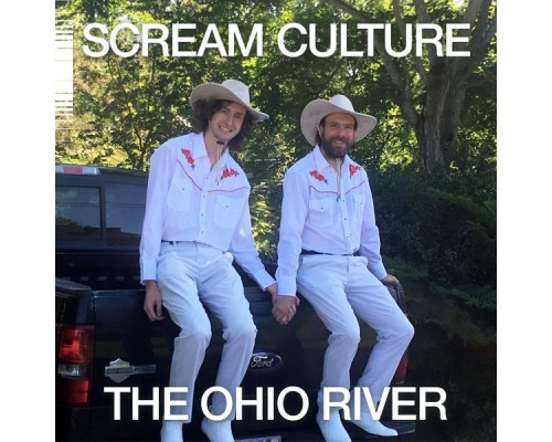 Scream Culture - The Ohio River