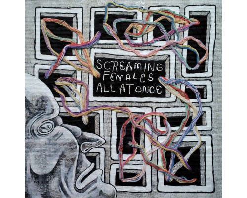 Screaming Females - All at Once