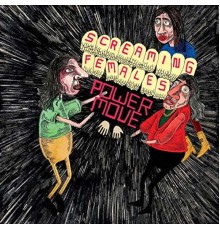 Screaming Females - Power Move