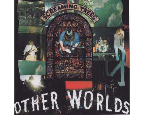 Screaming Trees - Other Worlds