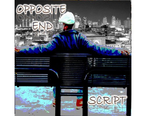 Script - Opposite End Mixtape