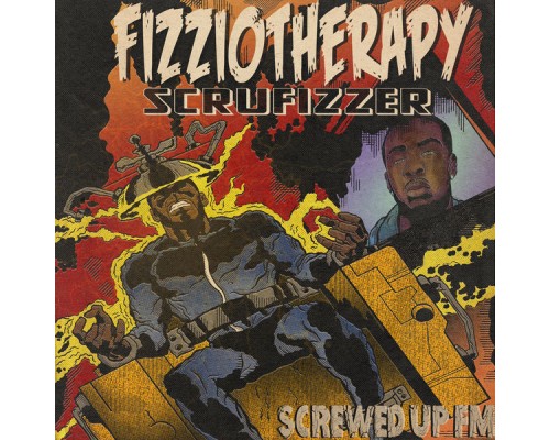 Scrufizzer - Fizziotherapy: Screwed Up FM