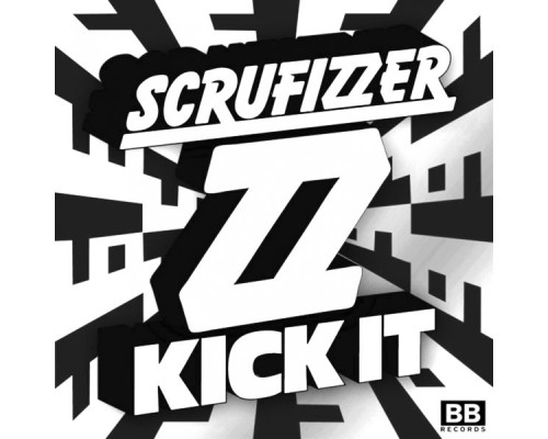 Scrufizzer - Kick It