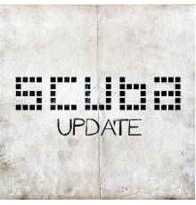 Scuba - Update (Scuba)