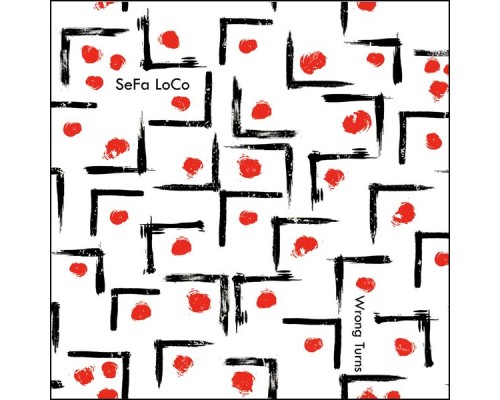 SeFa LoCo - Wrong Turns