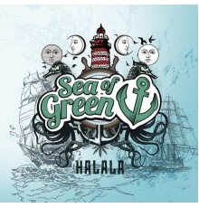 Sea Of Green - Halala