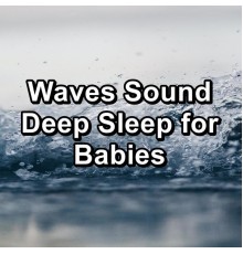 Sea Salt, Relaxing Sea Sounds, Sea Sounds 2016, Cam Dut - Waves Sound Deep Sleep for Babies