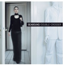 Seabound - Double - Crosser