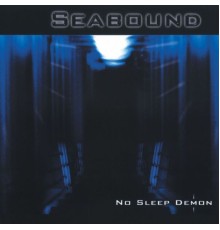 Seabound - No Sleep Demon