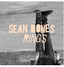 Sean Bones - RINGS