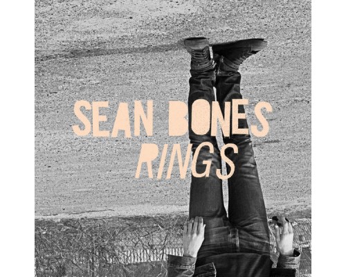 Sean Bones - RINGS