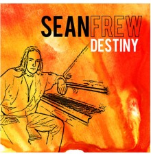 Sean Frew - Destiny