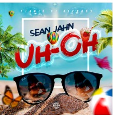 Sean Jahn - Uh - Oh