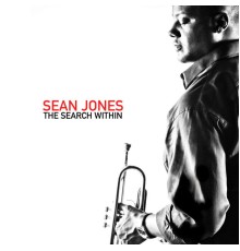 Sean Jones - The Search Within