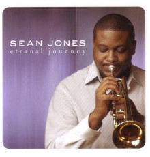 Sean Jones - Eternal Journey