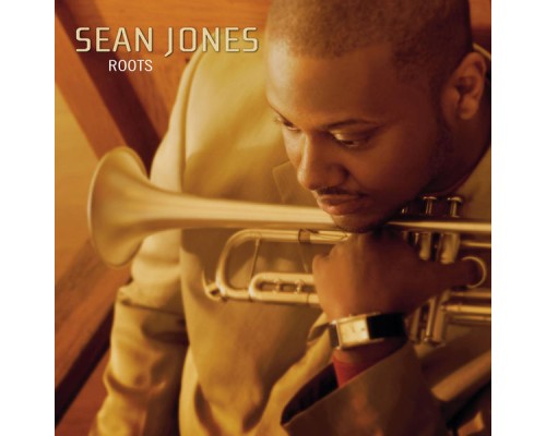 Sean Jones - Roots