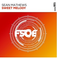 Sean Mathews - Sweet Melody