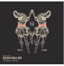 Sean Miller - Canibal Royal