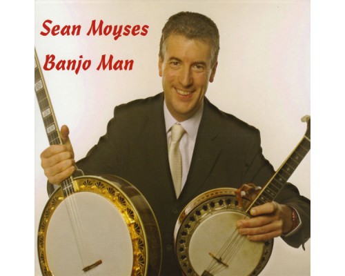 Sean Moyses - Banjo Man