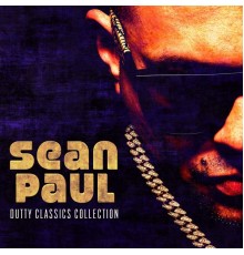 Sean Paul - Dutty Classics Collection