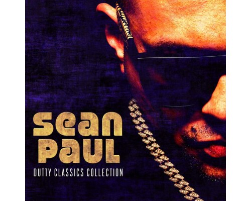 Sean Paul - Dutty Classics Collection