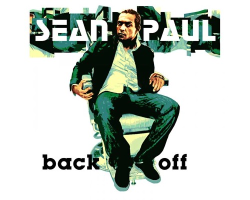 Sean Paul - Back Off