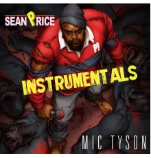 Sean Price - Mic Tyson (Instrumentals)